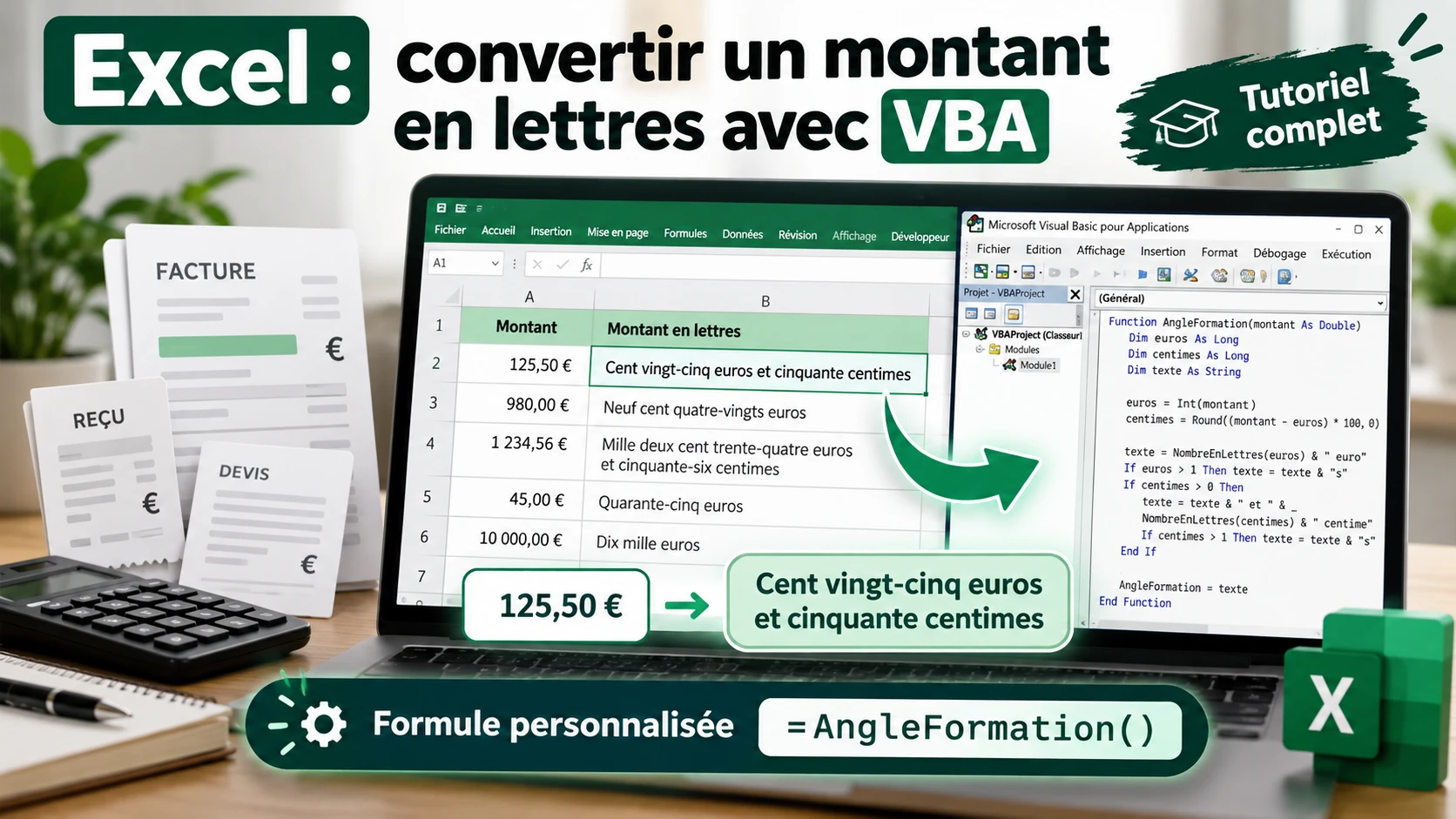 Illustration : Convertir un montant en lettres sur Excel avec VBA : formule en français