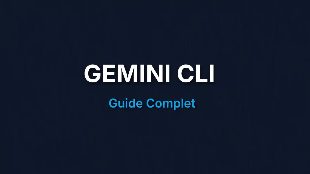 Gemini CLI Guide Complet
