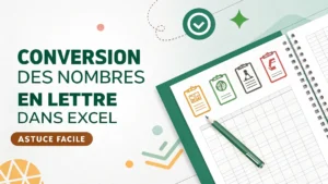 Conversion des Nombres en Mots dans Microsoft Excel